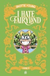 Urban Indies - I hate fairyland - Livre 2