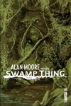 Vertigo Signatures - Alan Moore Presente Swamp Thing - Tome 2