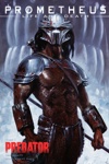 Prometheus - life and death - Tome 1 - Predator