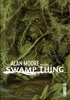 Vertigo Signatures - Alan Moore Presente Swamp Thing - Tome 2