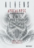 Aliens - Apocalypse - Le culte des anges