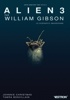 Le sc�nario abandonn� - Alien 3 par William Gibson