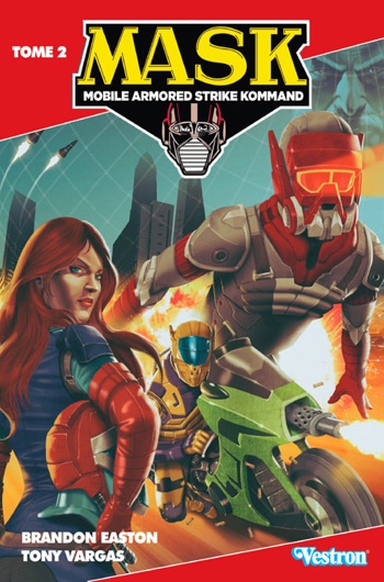 MASK - Mobile armored strike kommand - Tome 2