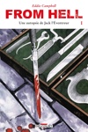 From Hell - Une autopsie de Jack l'�ventreur - Tome 1