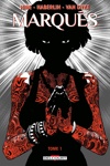 Marqu�s - Tome 1