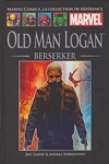 Marvel Comics - La collection de r�f�rence - Tome 177 - Old Man Logan - Berserker