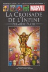 Marvel Comics - La collection de r�f�rence - Tome 178 - La Croisade de l'Infini - Partie 1