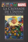 Marvel Comics - La collection de r�f�rence - Tome 180 - La Croisade de l'Infini - Partie 2