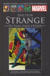 Marvel Comics - La collection de r�f�rence - Tome 181 - Docteur Strange - Du Sang dans l'�ther