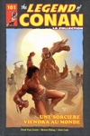 The Savage Sword of Conan - Tome 101 - Une Sorci�re viendra au Monde