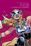 Le printemps des Comics - Thor - La d�esse du tonnerre