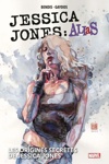Marvel Deluxe - Jessica Jones - Alias  - Tome 2 - Les origines secr�tes de Jessica Jones
