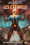 Marvel Deluxe - Les Eternels - Braver l'Apocalypse