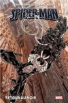Marvel Deluxe - Spider-Man - Retour au noir - Nouvelle �dition