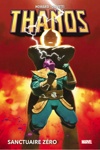 Marvel Deluxe - Thanos : Sanctuaire z�ro