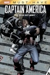 Must Have - Captain America - Le r�ve est mort
