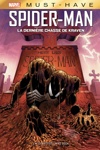 Must Have - Spider-man - La derni�re chasse de Kraven