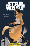 Star Wars - Chroniques d'une galaxie lointaine - L'Alliance rebelle