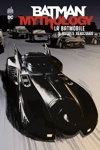 DC Deluxe - Batman Mythology - La Batmobile