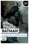 Op�ration �t� 2021 - Batman - L'Asile d'Arkham