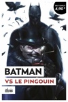 Op�ration �t� 2021 - Batman vs Le Pingouin