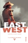 Urban Indies - East of West - Tome 9 - La victoire est sans partage