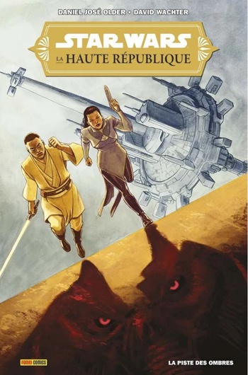 100% Star wars - Star Wars - La Haute R�publique : La Piste des ombres