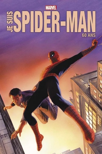 Marvel Anthologie - Je suis Spider-man - Edition 60 ans - Exclu Panini