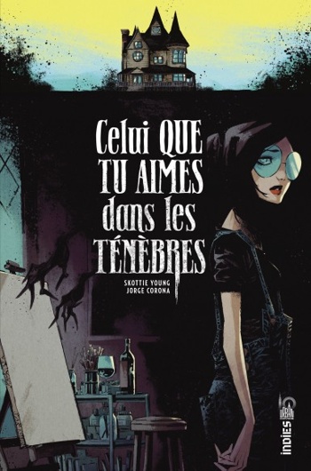 Urban Indies - Celui que tu aimes dans les t�n�bres