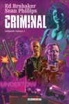 Criminal - Criminal - Int�grale Volume 1
