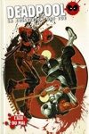 Deadpool - la collection qui tue - Tome 70 - L'axe du mal