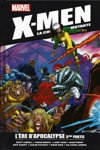 X-Men - La collection Mutante - Tome 38 - L'�re d'Apocalypse - Partie 5