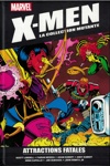 X-Men - La collection Mutante - Tome 44 - Attractions Fatales