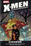 X-Men - La collection Mutante - Tome 47 - La fin d'un r�ve