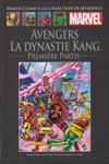 Marvel Comics - La collection de r�f�rence - Tome 215 - Avengers la Dynastie Kang : Premi�re Partie