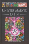 Marvel Comics - La collection de r�f�rence - Tome 220 - Univers Marvel : La Fin