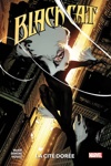 100% Marvel - Black Cat - Tome 4 : La cit� dor�e