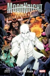 100% Marvel - Moon Knight - Tome 2 - Dur � tuer