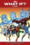 Best of Marvel - What If ? - Classic Tome 2