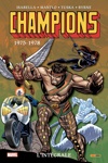 Marvel Classic - Les Int�grales - Les Champions - Tome 1 - 1975-1978