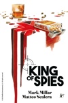 Millarworld - King of Spies