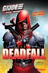 G.I. JOE - G.I. JOE Special Missions : Operation Deadfall