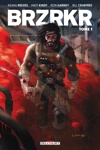 BRZRKR - Tome 1