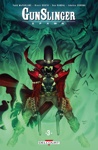 Gunslinger Spawn - Tome 3