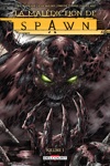 Spawn - La mal�diction de Spawn - La mal�diction de Spawn - Volume 1