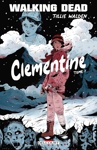 Walking Dead - Clementine - Tome 1