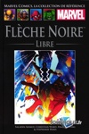 Marvel Comics - La collection de r�f�rence - Tome 228 - Fl�che Noire - Libre