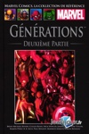 Marvel Comics - La collection de r�f�rence - Tome 235 - G�n�rations - Deuxi�me partie