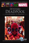 Marvel Comics - La collection de r�f�rence - Tome 237 - D�testable Deadpool - L'univers Marvel tue Deadpool
