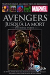 Marvel Comics - La collection de r�f�rence - Tome 247 - Avengers Jusqu'� la mort Deuxi�me partie
